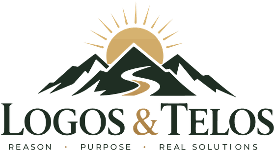 Logos & Telos: Reason, Purpose, Real Solutions